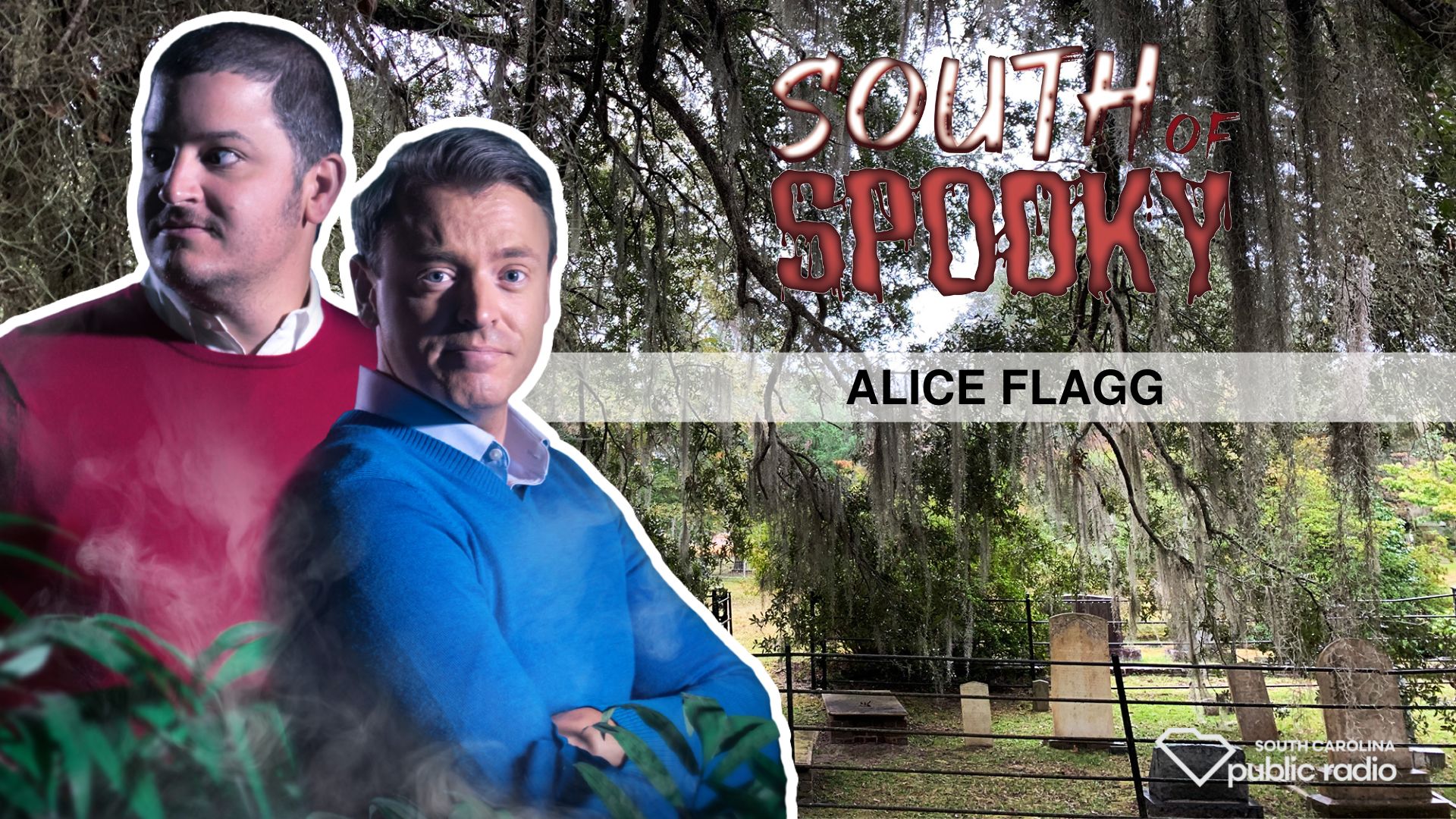 Alice Flagg | South of Spooky | Stories | South Carolina ETV